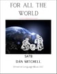 For All the World SATB choral sheet music cover